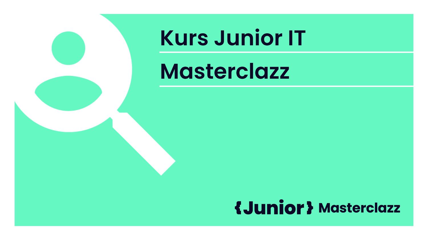 Junior IT Masterclazz